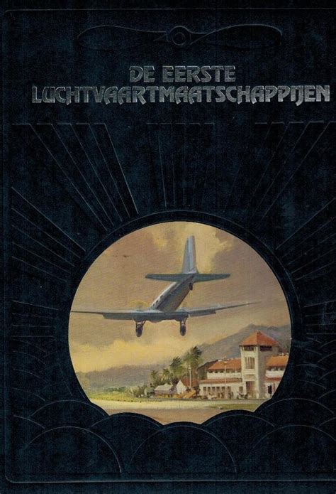 de eerste luchtvaartmaatschappijen de geschiedenis van de luchtvaart PDF