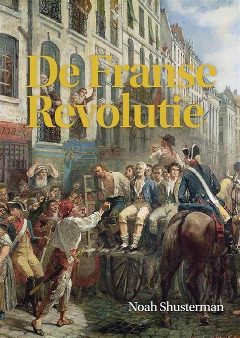 de eeuw van de franse revolutie 7000 jaar wereldgeschiedenis Kindle Editon