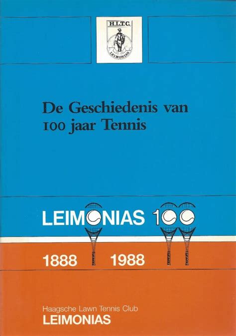 de geschiedenis van 100 jaar tennisleimonias Doc