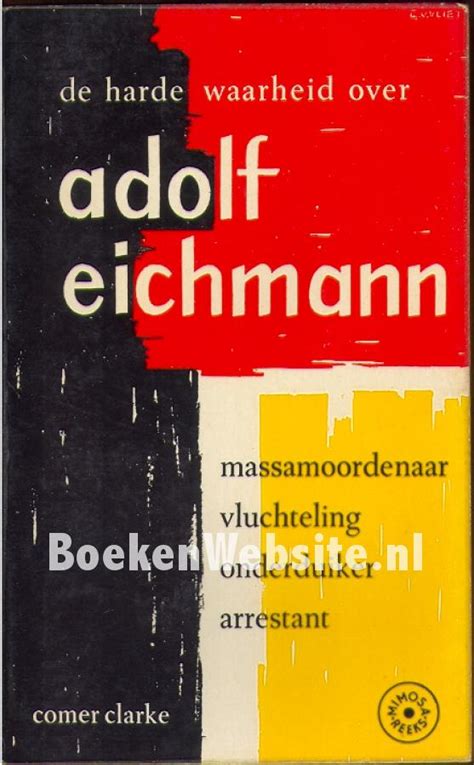 de harde waarheid over adolf eichmann Kindle Editon