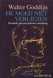 de moed niet verliezen kroniek van een priestersocialoog Doc