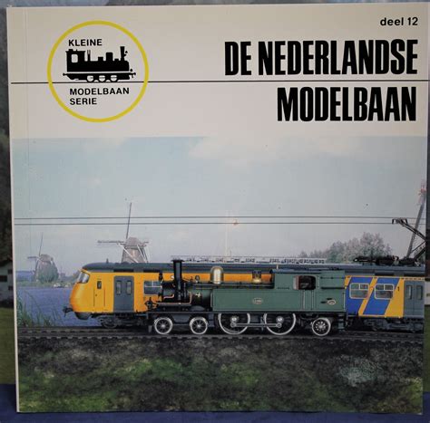 de nederlandse modelbaan kleine modelbaan serie deel 12 Kindle Editon