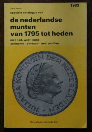 de nederlandse munten van 1795 tot heden met ned westindi suriname curacao ned antillen Epub