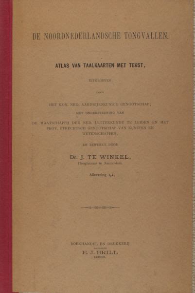 de noordnederlandsche tongvallen atlas van taalkaarten met tekst de germaansche lange i of nederlandsche ij Doc