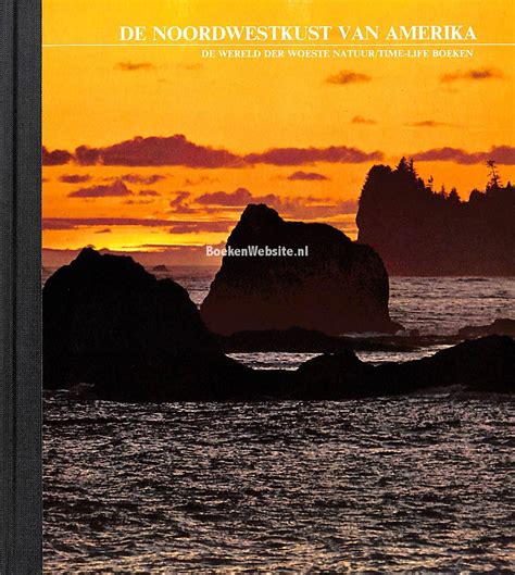 de noordwestkust van amerika de wereld der woeste natuur PDF