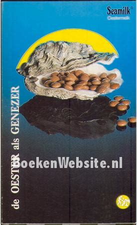 de oester als genezer gezondheids cahiers 1 Doc