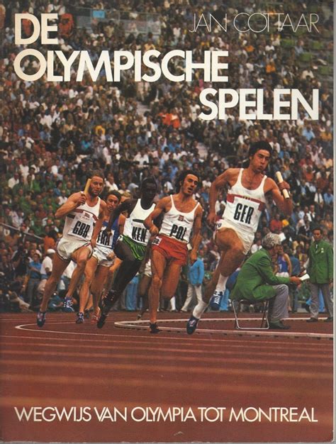 de olympische spelen wegwijs van olympia tot montreal 1976 Doc