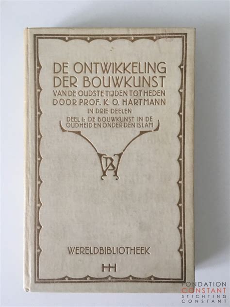 de ontwikkeling der bouwkunst van de oudste tijden tot heden in drie delen deel ii de bouwkunst van middeleeuwen en renaissance Epub