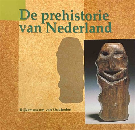 de prehistorie van nederland economisch en technologisch Reader