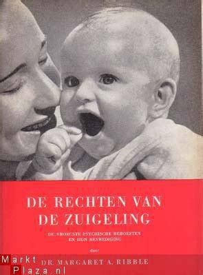 de rechten van de zuigeling de vroegste psychische behoeften in hun bevrediging PDF