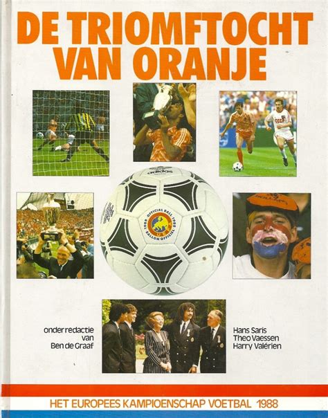 de triomftocht van oranje ek voetbal 1988 Reader