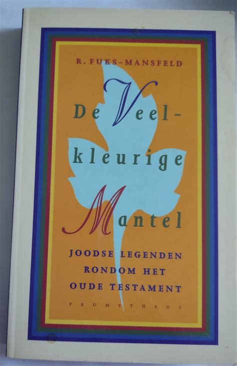 de veelkleurige mantel joodse legenden rondom het oude testament Epub