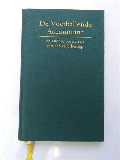 de voetballende accountant en andere portretten van het vrije beroep Epub