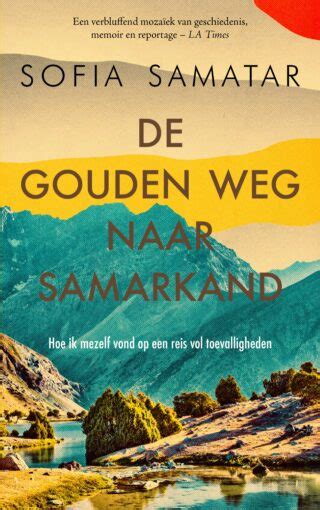 de weg naar samarkand vrij nederland een indrukwekkend boek Doc