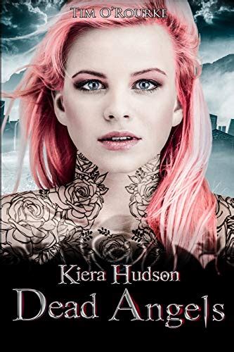 dead angels kiera hudson series two book 2 Kindle Editon