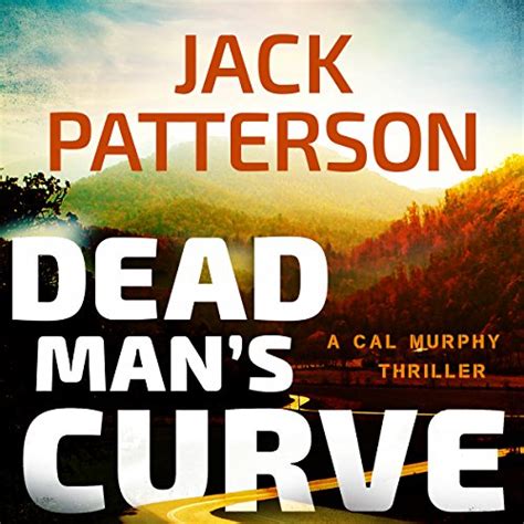 dead mans curve a cal murphy thriller book 5 Reader
