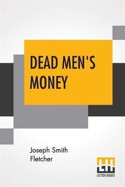 dead money joseph smith fletcher Reader