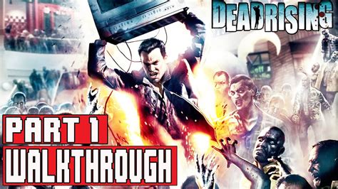 Dead Rising Ps4 Walkthrough