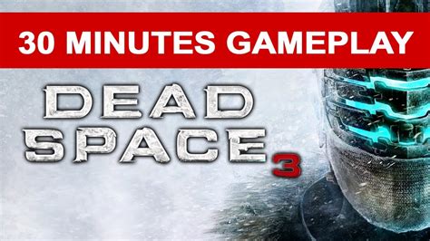 Dead Space 3 Walkthrough Xbox 360 Chapter 1