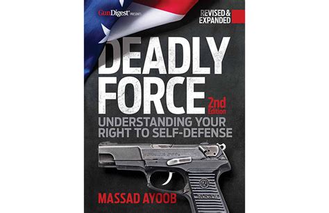 deadly force understanding your right to self defense Kindle Editon