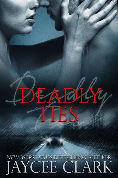 deadly ties kinncaid brothers Reader