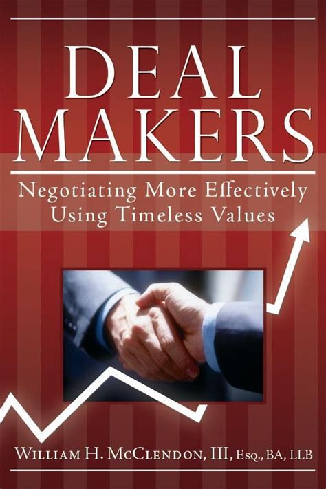 deal makers negotiating more effectively using timeless values PDF