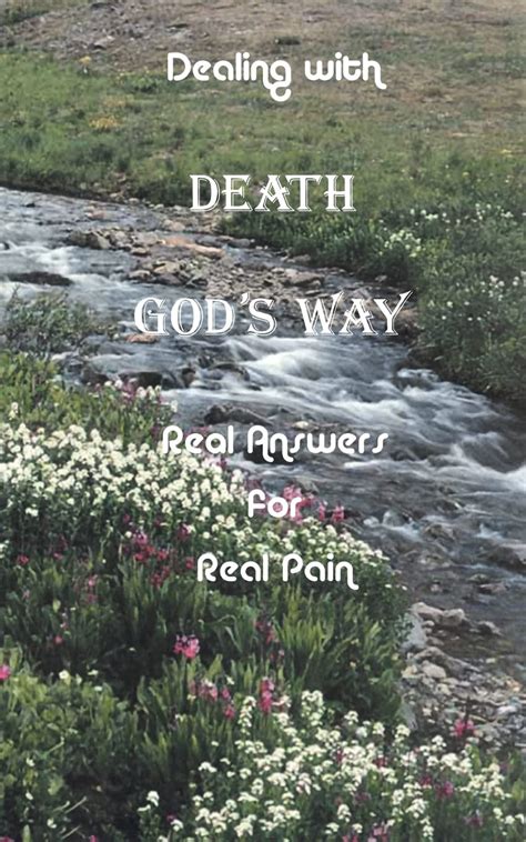 dealing with death gods way real answers for real pain PDF