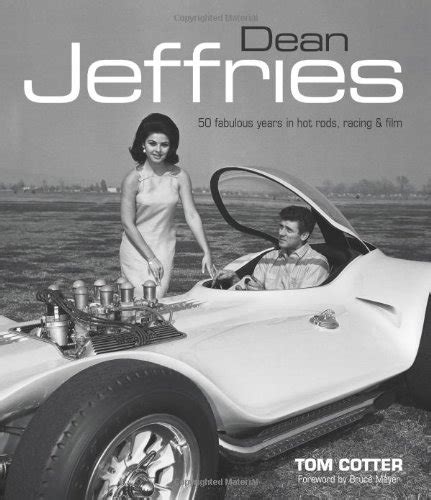 dean jeffries 50 fabulous years in hot rods racing and film Kindle Editon