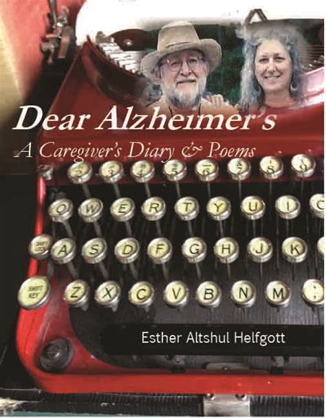 dear alzheimers a caregivers diary and poems Epub