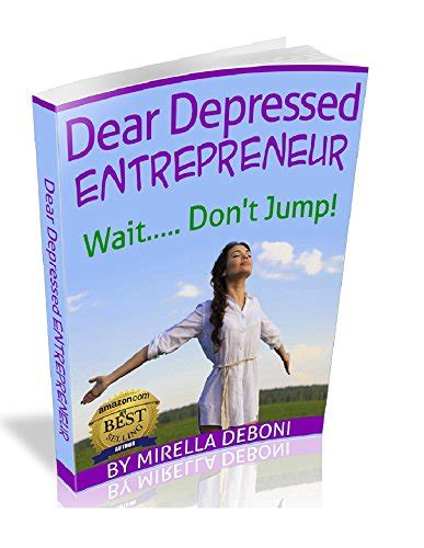 dear depressed entrepreneur wait dont jump PDF