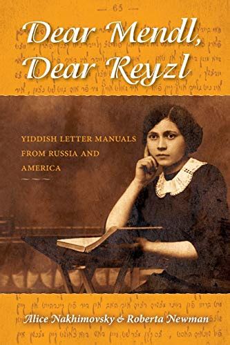 dear mendl dear reyzl yiddish letter manuals from russia and america Reader