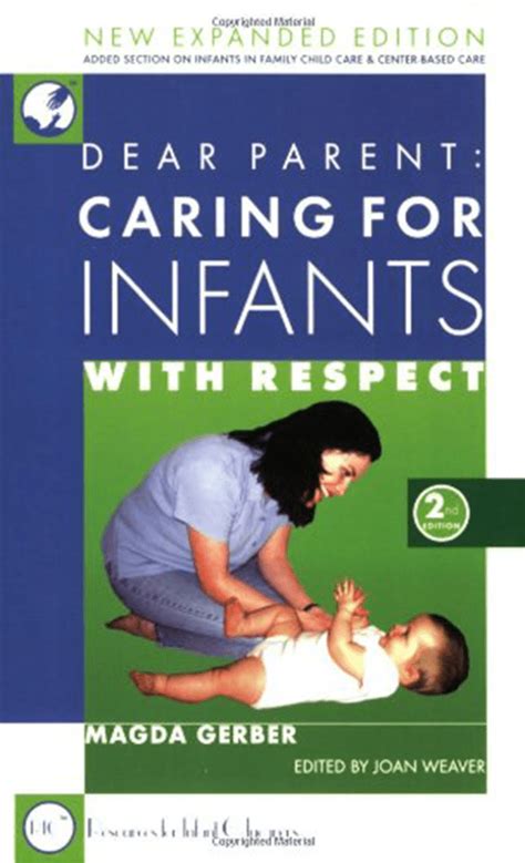 dear parent caring for infants with respect 2nd edition Doc
