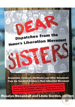 dear sisters dispatches from the womens liberation movement Epub