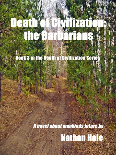 death civilization barbarians nathan hale Reader