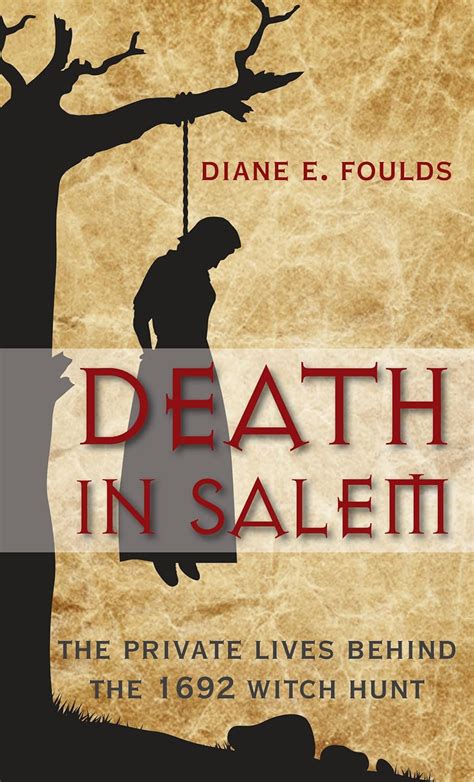 death in salem the private lives behind the 1692 witch hunt Kindle Editon