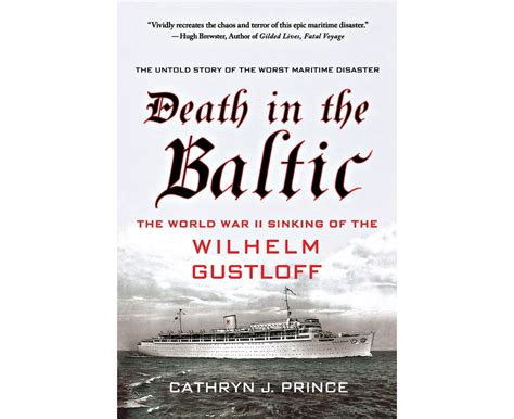 death in the baltic the world war ii sinking of the wilhelm gustloff Kindle Editon