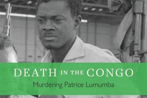 death in the congo murdering patrice lumumba Reader