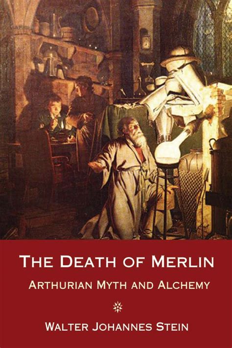 death of merlin arthurian myth and alchemy Epub