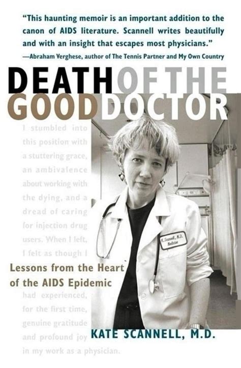 death of the good doctor lessons from the heart of the aids epidemic Doc