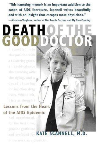 death of the good doctor lessons from the heart of the aids epidemic Doc