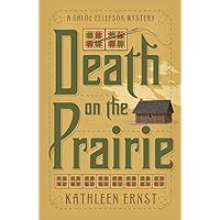 death on the prairie a chloe ellefson mystery Doc
