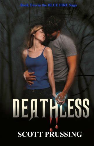 deathless book two in the blue fire saga Kindle Editon