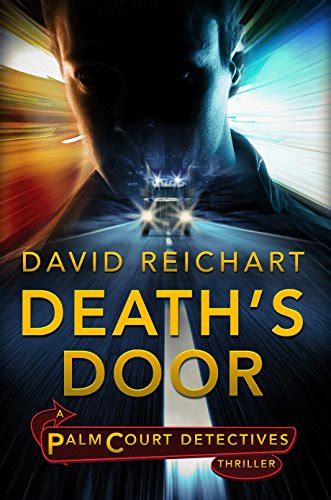 deaths door a palm court detectives thriller volume 1 Reader