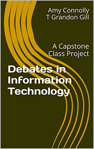 debates information technology capstone project Epub