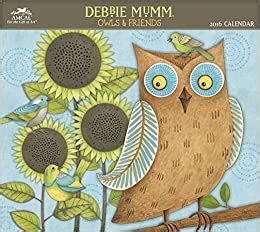 debbie mumm owls and friends wall calendar 2016 Kindle Editon