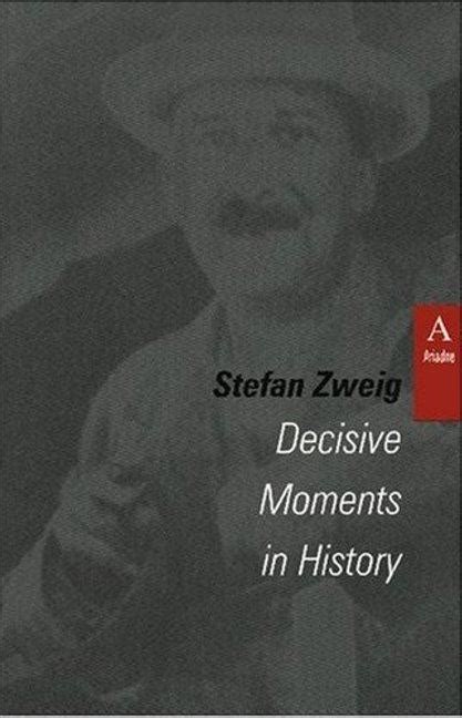 decisive moments in history stefan zweig Kindle Editon