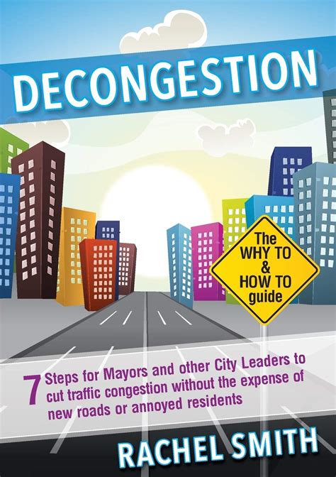 decongestion seven steps for mayors and other city leaders to cut traffic congestion Doc