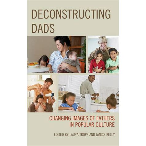 deconstructing dads changing fathers popular Epub