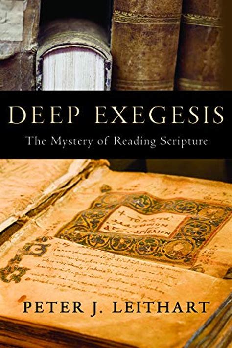 deep exegesis the mystery of reading scripture PDF