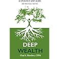 deep wealth an exploration of money meaning and what really matters Reader